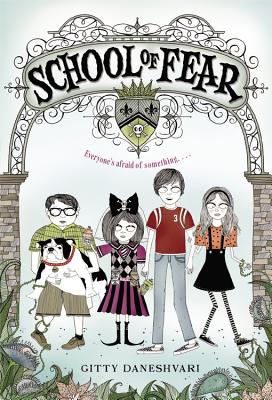 Image for School of Fear (School of Fear, 1) School of Fear (School of Fear, 1)