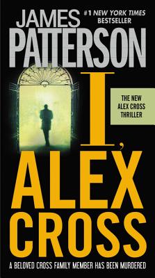 I, Alex Cross (Alex Cross, 15)