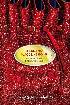 Image for There's No Place Like Home: Secrets Of My Hollywood Life There's No Place Like Home: Secrets Of My Hollywood Life