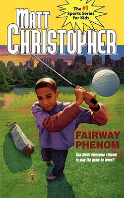 Image for Fairway Phenom (Matt Christopher Sports Bio Bookshelf)