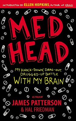 Image for Med Head: My Knock-down, Drag-out, Drugged-up Battle with My Brain
