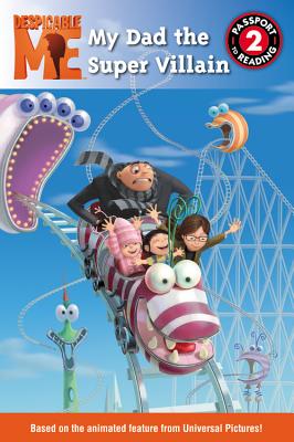 Despicable Me: My Dad the Super Villain