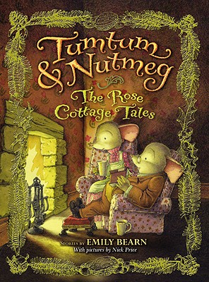 Image for TUMTUM & NUTMEG : THE ROSE COTTAGE TALES