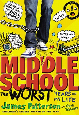 Image for Middle School, The Worst Years of My Life (Middle School, 1)