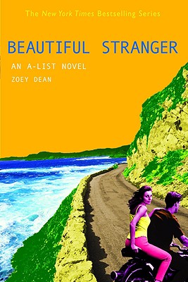 The A-List #9: Beautiful Stranger: An A-List novel
