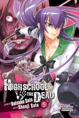 Highschool of the Dead, Vol. 5: Volume 5