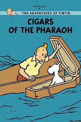 Cigars of the Pharaoh (The Adventures of Tintin: Young Readers Edition)