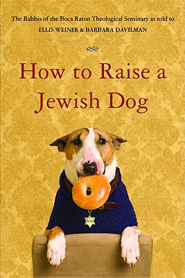 Image for How To Raise A Jewish Dog