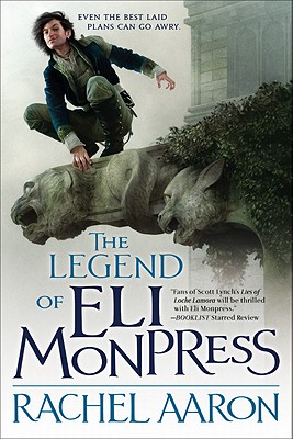 The Legend of Eli Monpress: Book 1, 2 & 3 (Ominubus Edition)