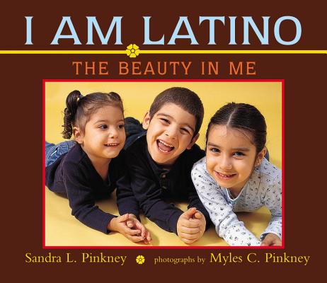 Image for I Am Latino: The Beauty in Me I Am Latino: The Beauty in Me