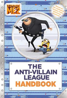 Image for Anti-Villain League Handbook, The (Despicable Me 2)