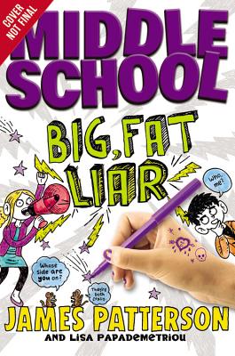 Middle School: Big Fat Liar (Middle School, 3)