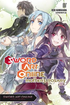 Sword Art Online 7: Mother's Rosary - light novel
