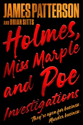 Holmes, Marple & Poe: The Greatest Crime-Solving Team of the Twenty-First  Century (Holmes, Margaret & Poe, 1)