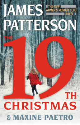19TH CHRISTMAS: THE NEW WOMEN'S MURDER CLUB NOVEL