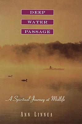Image for Deep Water Passage: A Spiritual Journey at Midlife