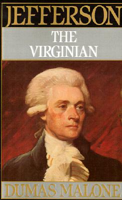 Jefferson the Virginian - Volume I )