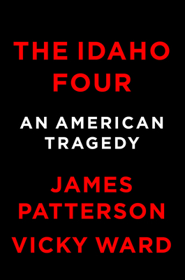The Idaho Four: An American Tragedy