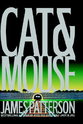 Image for Cat and Mouse (Alex Cross Novels)
