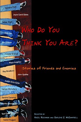 Who Do You Think You Are: Stories of Friends and Enemies