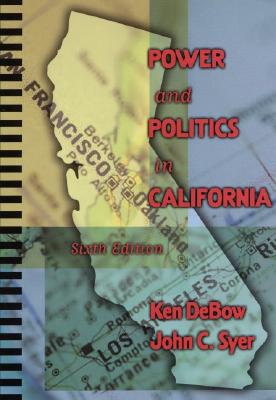 Image for POWER AND POLITICS IN CALIFORNIA SIXTH EDITION