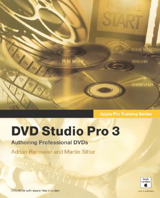 Apple Pro Training Series: Dvd Studio Pro 3