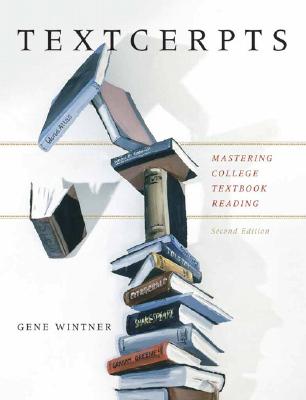 Textcerpts: Mastering College Textbook Reading (2nd Edition)