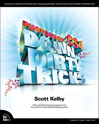 Photoshop Cs4 Down & Dirty Tricks