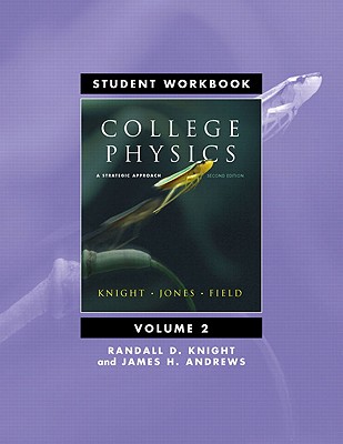 Image for Student Workbook for College Physics: A Strategic Approach Volume 2 (Chs. 17-30)