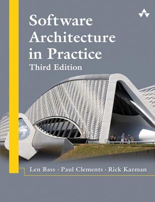 Image for Software Architecture in Practice (SEI Series in Software Engineering) Software Architecture in Practice (SEI Series in Software Engineering)