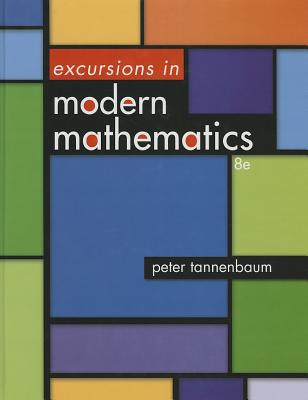 Image for Excursions in Modern Mathematics (8th Edition) Excursions in Modern Mathematics (8th Edition)