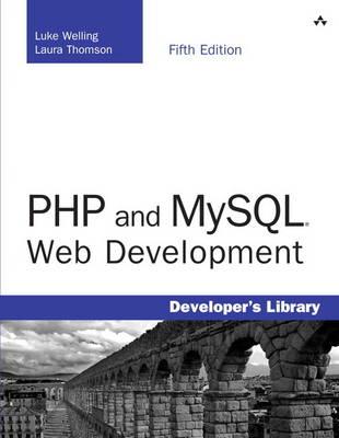 PHP and MySQL Web Development (Developer's Library)