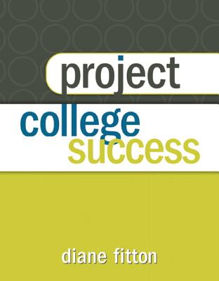 Project College Success, Fitton, Diane Project College Success, Fitton, Diane