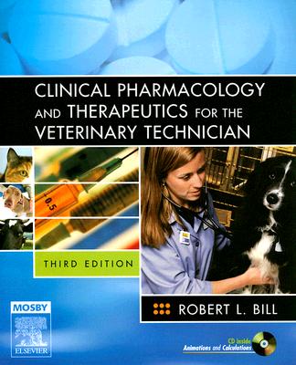 Image for Clinical Pharmacology and Therapeutics for the Veterinary Technician Clinical Pharmacology and Therapeutics for the Veterinary Technician