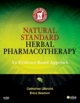 Image for Natural Standard Herbal Pharmacotherapy: An Evidence-Based Approach Natural Standard Herbal Pharmacotherapy: An Evidence-Based Approach