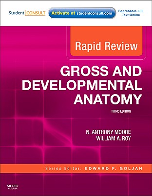 Rapid Review Gross and Developmental Anatomy: With STUDENT CONSULT Online Access