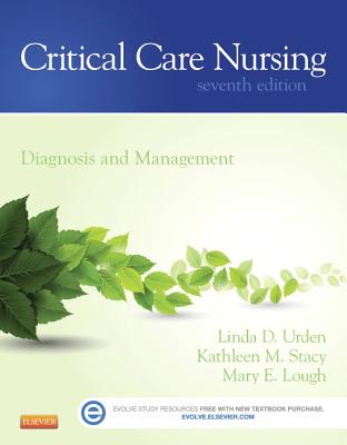 Critical Care Nursing: Diagnosis and Management (Thelan's Crical Care Nursing)