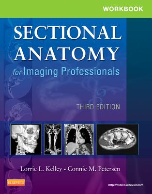 Workbook for Sectional Anatomy for Imaging Professionals