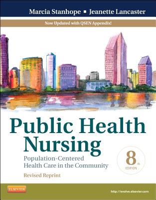 Public Health Nursing: Population-Centered Health Care in the Community