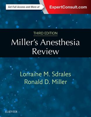 Miller's Anesthesia Review: Expert Consult - Online and Print