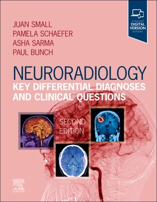 Image for Neuroradiology: Key Differential Diagnoses and Clinical Questions Neuroradiology: Key Differential Diagnoses and Clinical Questions