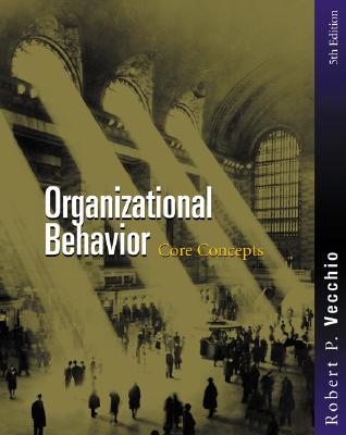 Organizational Behavior: Core Concepts