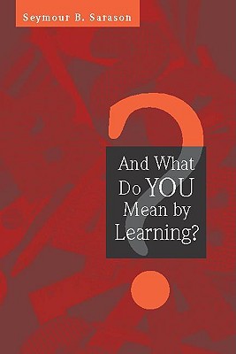 Image for And What Do You Mean by Learning And What Do You Mean by Learning