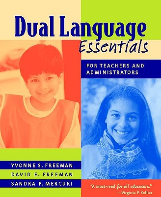 Image for Dual Language Essentials for Teachers and Administrators Dual Language Essentials for Teachers and Administrators