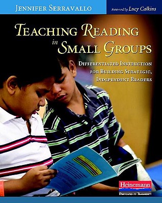 Image for Teaching Reading in Small Groups: Differentiated Instruction for Building Strategic, Independent Readers Teaching Reading in Small Groups: Differentiated Instruction for Building Strategic, Independent Readers