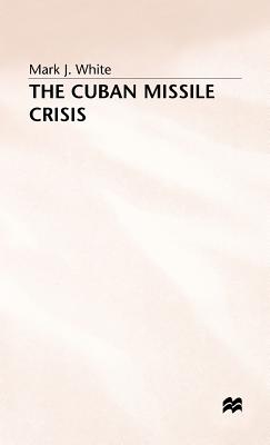 The Cuban Missile Crisis