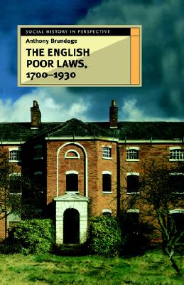 Image for The English Poor Laws 1700-1930 (Social History in Perspective)
