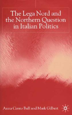 The Lega Nord and the Politics of Secession in Italy