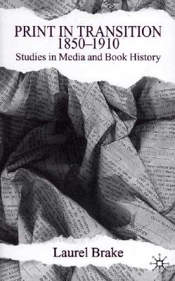 Print in Transition: Studies in Media and Book History
