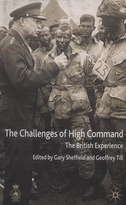 Image for The Challenges of High Command: The British Experience